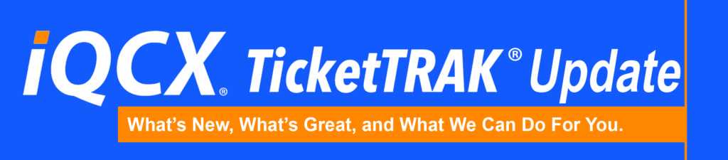 TicketTRAK Update &#8211; AVAILABLE NOW!