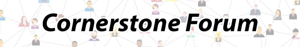 Cornerstone Forum Resources